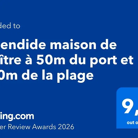 Splendide Maison De Maître à 50m Du Port Et 100m De La *